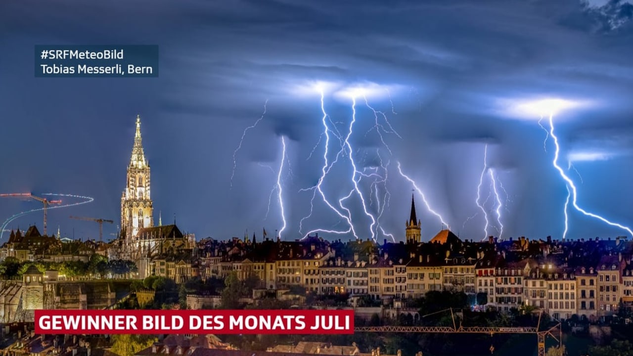 Bild des Monats - Das schönste Wetterbild des Monats Juli ist gewählt ...