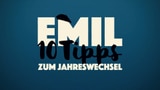 «Emil – 10 Tipps zum Jahreswechsel»
