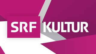  Das Neueste von SRF Kultur  