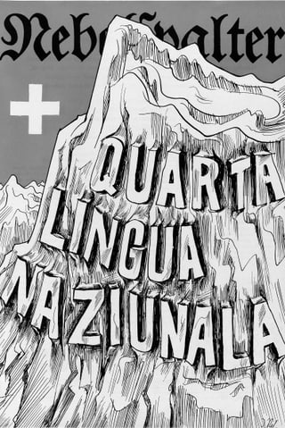 Titelblatt des Nebelspalters. Darauf steht Quarta Lingua Naziunala auf einen Berg gemeisselt.
