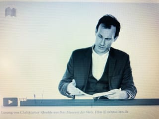 Christopher Kloebe liest aus seinem Roman «Das Museum der Welt» Christopher Kloebe liest aus seinem Roman «Das Museum der Welt»