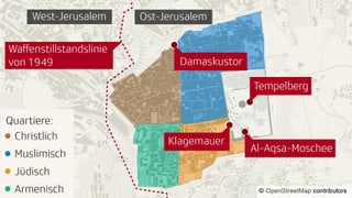 Die Stadt Jerusalem hat vier kulturell und religiös verschiedene Stadtteile.