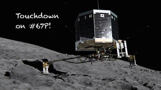 Das Landegerät «Philae» mit einem Landefuss auf dem Kometen. Das Landegerät «Philae» mit einem Landefuss auf dem Kometen.