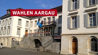 Regierungsgebäude mit Schriftzug "Wahlen Aargau"