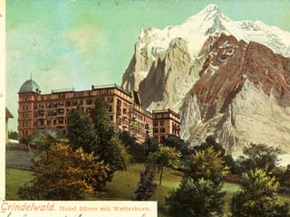 Alte Postkarte mit dem Grandhotel vor dem Wetterhorn.