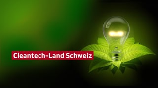 Key Visual Cleantech-Land Schweiz