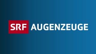 SRF Augenzeuge Schicken Sie uns Ihre Bilder 