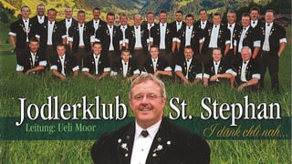 Dirigent Ueli Moor und sein Jodlerklub St. Stephan auf dem Cover der aktuellen CD.