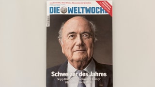Titelblatt der Weltwoche mit Bild von Sepp Blatter und der Überschrift Schweizer des Jahres.