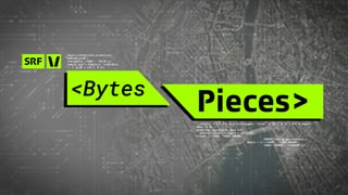 Bytes/Pieces Webvisual