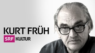 Special zu Kurt Früh