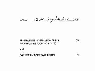 Das Datum des Vertrages 12. September 2005. Darunter die beiden Vertragsparteien FIFA und CFU.
