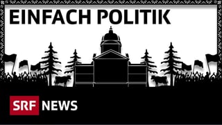 Podcast «Einfach Politik»