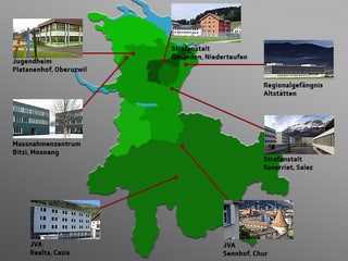 Übersicht Gefängnisse Ostschweiz und Graubünden