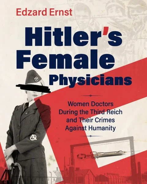 Buchcover von 'Hitler's Female Physicians' mit Bild einer uniformierten Frau.
