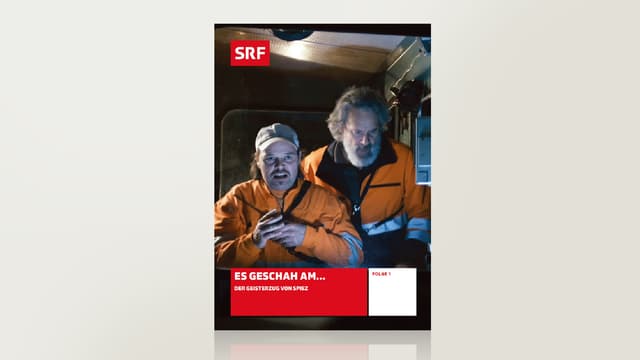 Es geschah am... Der Geisterzug von Spiez Es geschah am... Der Geisterzug von Spiez