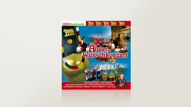 Älpler-Wunschkonzert Älpler-Wunschkonzert