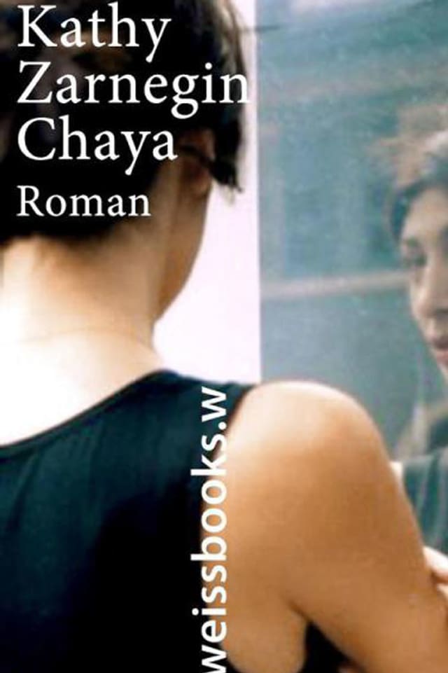 Cover Kathy Zarnegin: Chaya. Cover Kathy Zarnegin: Chaya.