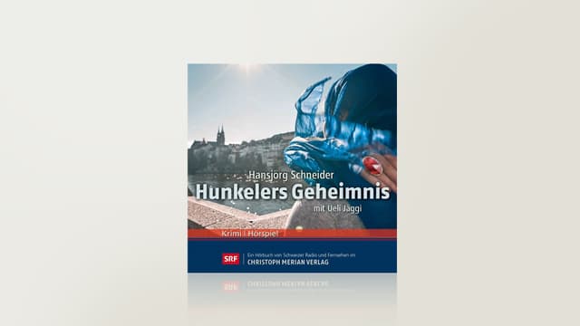 Hunkelers Geheimnis Hunkelers Geheimnis