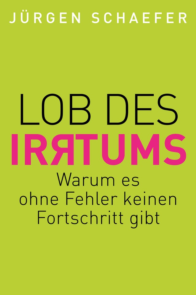 Lob des Irrtums Lob des Irrtums