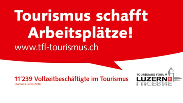 Ein Plakat mit der Aufschrift «Tourismus schafft Arbeitsplätze» Ein Plakat mit der Aufschrift «Tourismus schafft Arbeitsplätze»