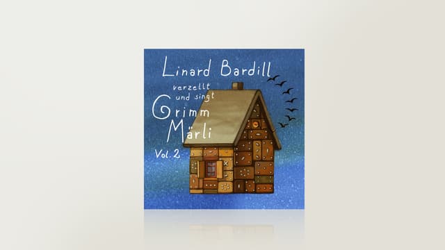Linard Bardill verzellt und singt Grimm-Märli, Vol. 2 Linard Bardill verzellt und singt Grimm-Märli, Vol. 2