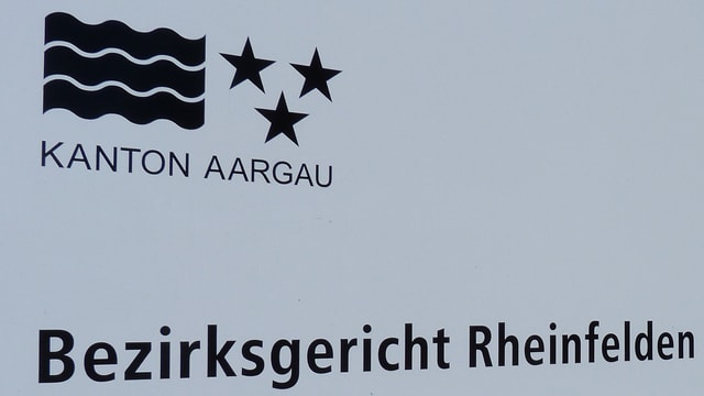 Schild Bezirksgericht Rheinfelden Schild Bezirksgericht Rheinfelden
