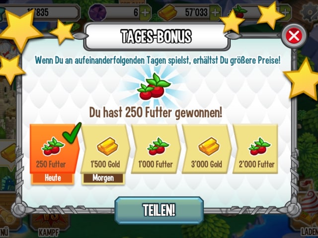 Täglich spielen gibt mehr Belohnungen. Täglich spielen gibt mehr Belohnungen.