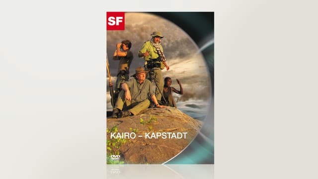 Kairo - Kapstadt: Mit Kurt Schaad durch Afrika in 5 Folgen Kairo - Kapstadt: Mit Kurt Schaad durch Afrika in 5 Folgen