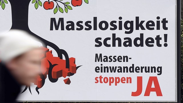 Ein Plakat der Befürworter der Masseneinwanderungs-Initiative. Ein Plakat der Befürworter der Masseneinwanderungs-Initiative.