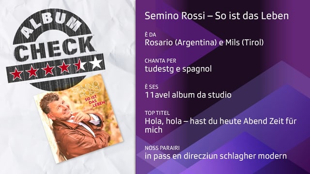 Albumcheck tar l'album nov da Semino Rossi «So ist das Leben» Albumcheck tar l'album nov da Semino Rossi «So ist das Leben»