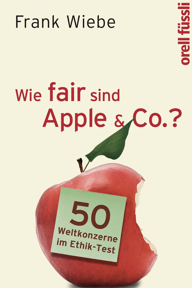 Buchtitel von "Wie fair sind Apple & Co.?" Buchtitel von "Wie fair sind Apple & Co.?"