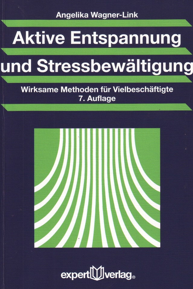 Buchtitel Aktive Entspannung und Stressbewältigung. Buchtitel Aktive Entspannung und Stressbewältigung.