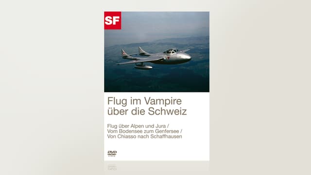 Flug im Vampire über die Schweiz Flug im Vampire über die Schweiz