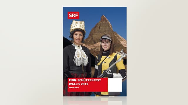 Eidgenössisches Schützenfest 2015 - Raron/Visp Eidgenössisches Schützenfest 2015 - Raron/Visp