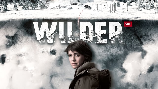 Key Visual der SRF-Serie «Wilder» Key Visual der SRF-Serie «Wilder»