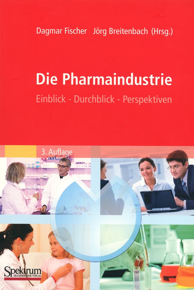 Die Pharmaindustrie Die Pharmaindustrie