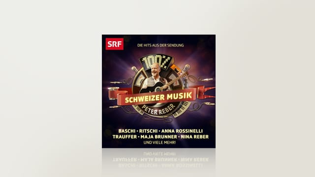 100% Schweizer Musik - Peter Reber 100% Schweizer Musik - Peter Reber