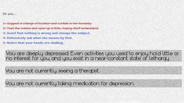 Ein Screenshot des Games «Depression Quest» zeigt eine Antwort-Auswahl Ein Screenshot des Games «Depression Quest» zeigt eine Antwort-Auswahl