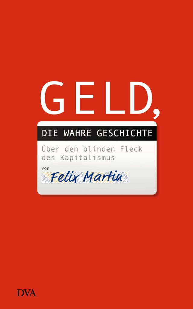 Geld, die wahre Geschichte Geld, die wahre Geschichte