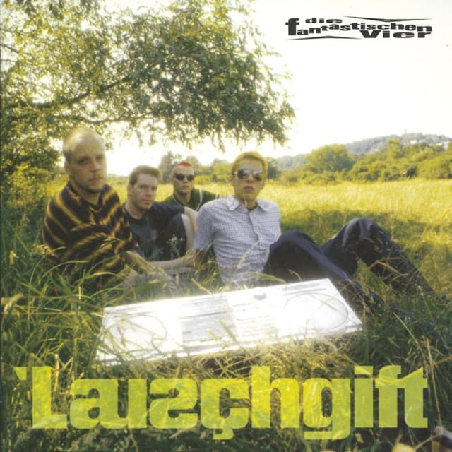 Die Fantastischen Vier - Lauschgift Die Fantastischen Vier - Lauschgift