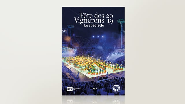 Fête des Vignerons 2019 Fête des Vignerons 2019