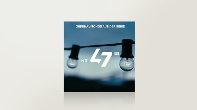 Nr. 47 - Original-Songs aus der Webserie Nr. 47 - Original-Songs aus der Webserie