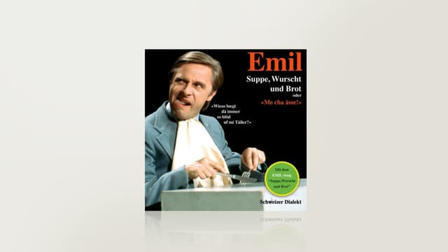 EMIL: Suppe, Wurscht und Brot EMIL: Suppe, Wurscht und Brot