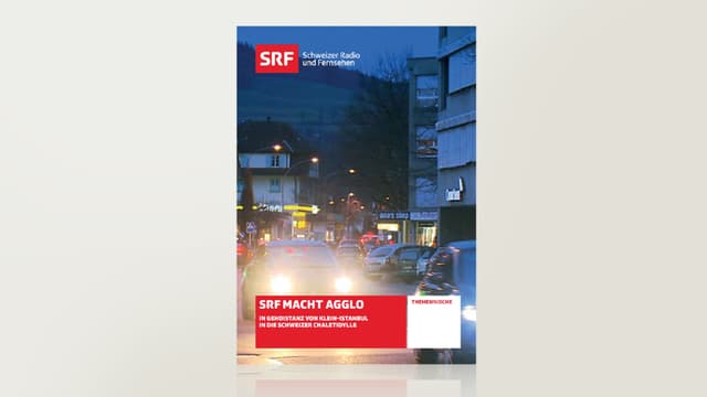SRF macht Agglo - Themenwoche SRF macht Agglo - Themenwoche