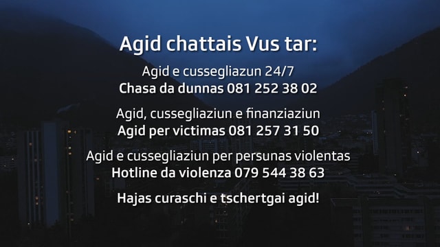 117 è il numer da la polizia, chasa dad dunnas 081 252 38 02, agid per victimas 081 257 31 50, e hotline per persunas violentas 079 544 38 63, 117 è il numer da la polizia, chasa dad dunnas 081 252 38 02, agid per victimas 081 257 31 50, e hotline per persunas violentas 079 544 38 63,
