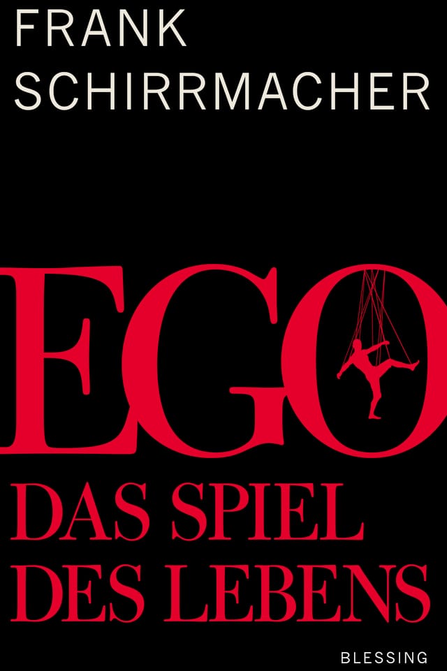 Buchtitel Ego, das Spiel des Lebens Buchtitel Ego, das Spiel des Lebens