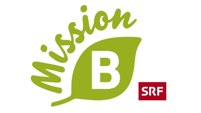 Macht mit bei «Mission B» Macht mit bei «Mission B»