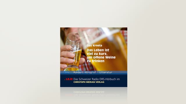 Das Leben ist viel zu kurz, um offene Weine zu trinken von Guy Krneta Das Leben ist viel zu kurz, um offene Weine zu trinken von Guy Krneta