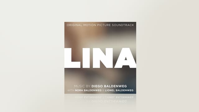 LINA - Der Soundtrack zum Film LINA - Der Soundtrack zum Film